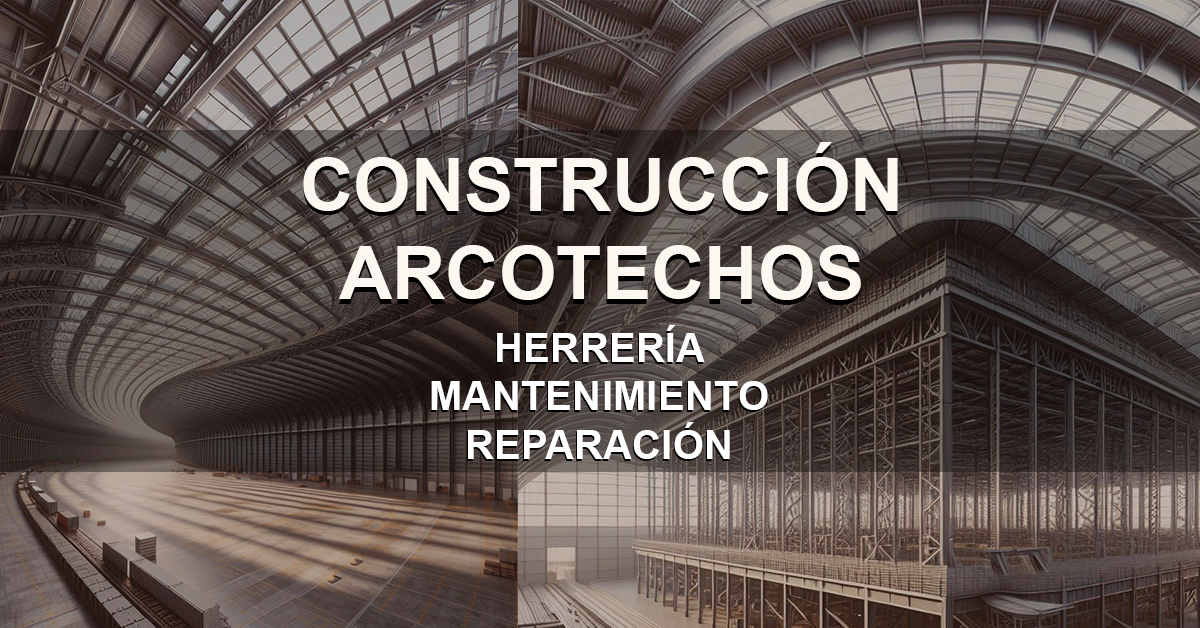 Construcción de Arcotechos en México 2024