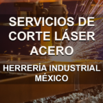 Servicios de Corte Láser Acero México 2024