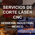Servicios de Corte Láser CNC en cdmx